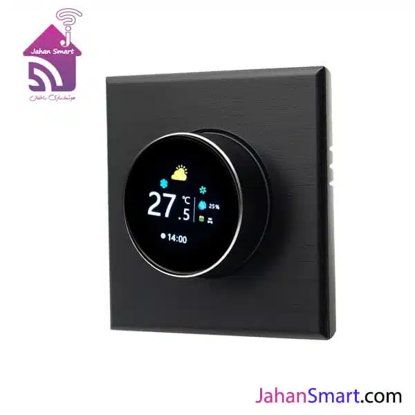 ترموستات هوشمند گرمایش از کف ولوم دار